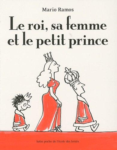 Le roi, sa femme et le petit prince