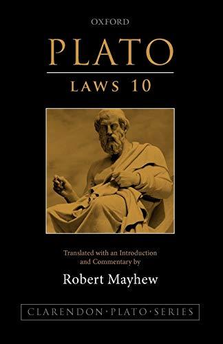 Plato: Laws 10: Translated With An Introduction And Commentary (Clarendon Plato)