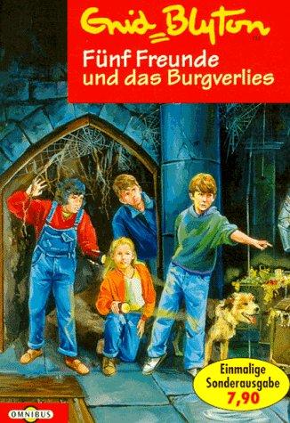 Fünf Freunde und das Burgverlies (Bd. 18). ( Ab 10 J.).