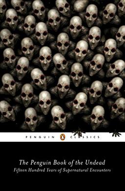 The Penguin Book of the Undead (Penguin Classics)