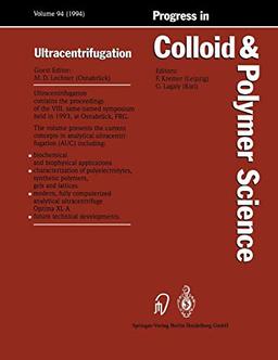 Ultracentrifugation (Progress in Colloid and Polymer Science, 94, Band 94)