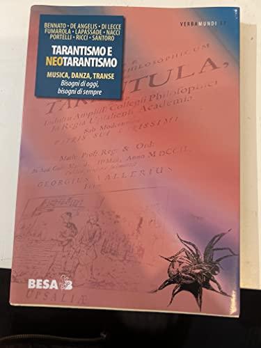 Tarantismo e neotarantismo. Musica, danza, transe (Verbamundi)