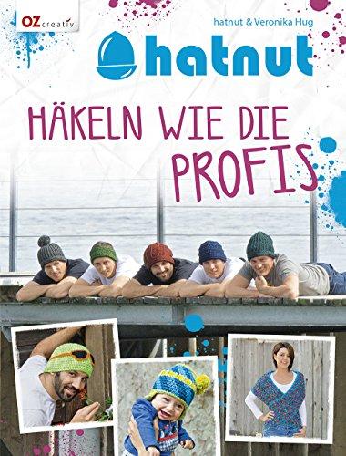 hatnut - Häkeln wie die Profis