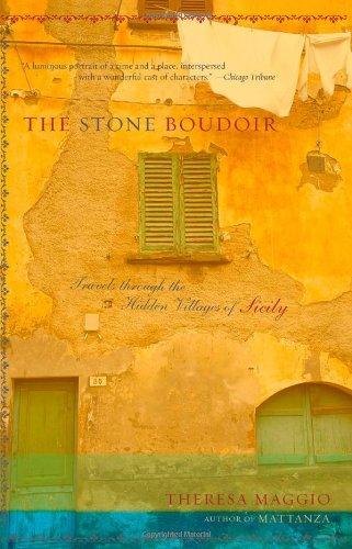 Stone Boudoir: Travels Through the Hidden Villages of Sicily