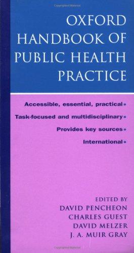 Oxford Handbook Of Public Health Practice (Oxford Handbooks)