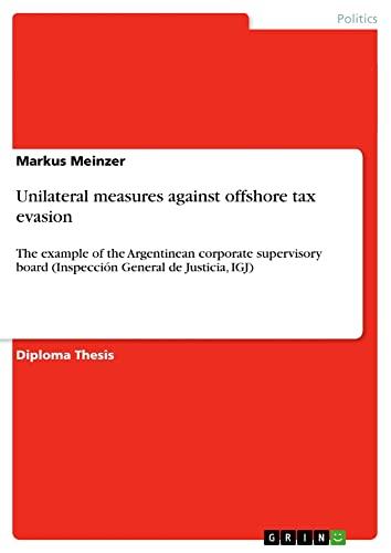 Unilateral measures against offshore tax evasion: The example of the Argentinean corporate supervisory board (Inspección General de Justicia, IGJ)