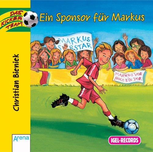 Das Kicker-Team. Ein Sponsor für Markus. CD