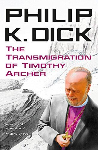 The Transmigration of Timothy Archer