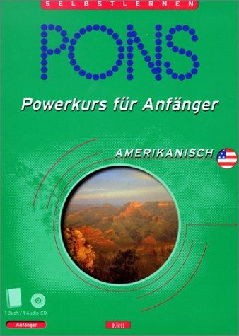 PONS Powerkurs für Anfänger, Audio-CDs m. Lehrbuch, Amerikanisch, 1 Audio-CD m. Lehrbuch