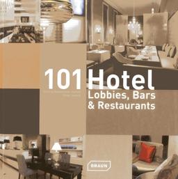 101 Hotel-Lobbies, Bars & Restaurants