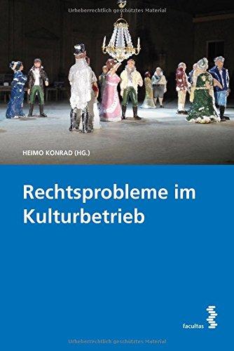 Rechtsprobleme im Kulturbetrieb