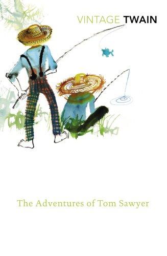 The Adventures of Tom Sawyer (Vintage Classics)