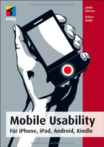 Mobile Usability: Für iPhone, iPad, Android, Kindle (mitp Business)