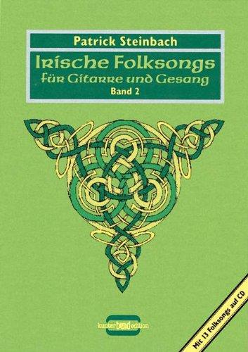 Irische Folksongs für Gitarre und Gesang, m. je 1 CD-Audio, Bd.2 (kunter-bund-edition)