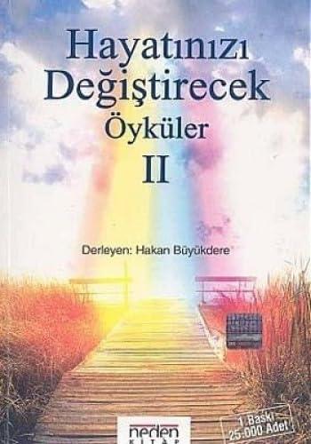 HAYATINIZI DEĞİŞTİRECEK ÖYKÜLER 2