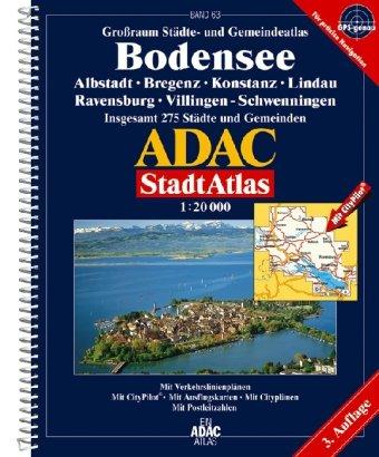 ADAC Stadtatlas Bodensee: Albstadt, Bregenz, Konstanz, Lindau, Ravensburg, Villingen-Schwenningen. Grossraum Städte- und Gemeindeatlas. Insgesamt 275 Städte und Gemeinden. 1:20000. GPS-genau