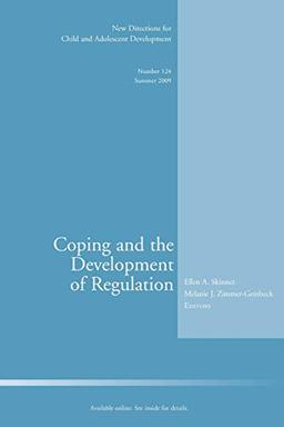 Coping Dvlpmnt of Regulation 124: New Directions for Child and Adolescent Development, Number 124