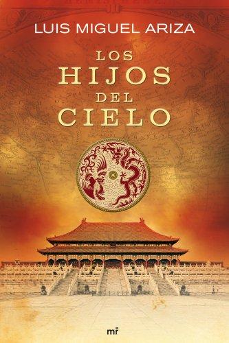 Los hijos del cielo (MR Novela Histórica)