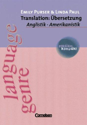 studium kompakt - Anglistik/Amerikanistik: Translation: Übersetzung: Studienbuch