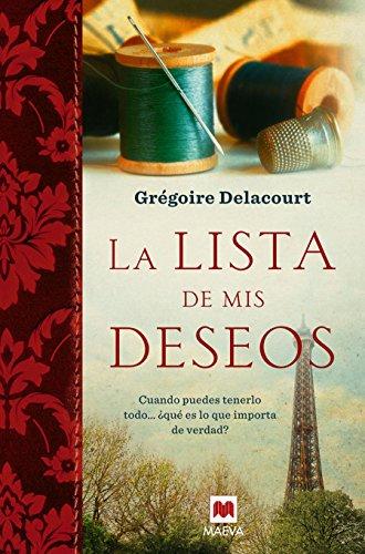 La Lista de Mis Deseos: Cuando Puedes Tenerlo Todo... Que Es Lo Que Importa de Verdad? = My Wish List: Cuando puedes tenerlo todo... ¿qué es lo que importa de verdad? (Éxitos literarios)