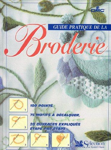 Guide pratique de la broderie