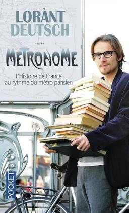 Métronome : l'histoire de France au rythme du métro parisien