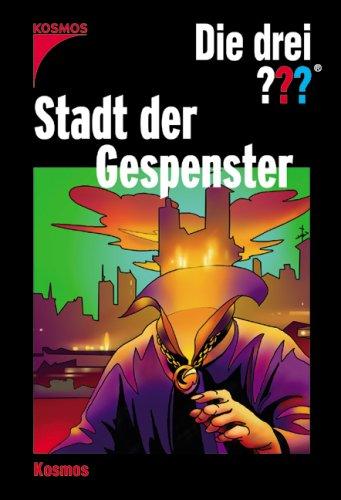 Die drei ???. Stadt der Gespenster: Geisterstadt; Pistenteufel; Der Mann ohne Kopf. Dreifachband.