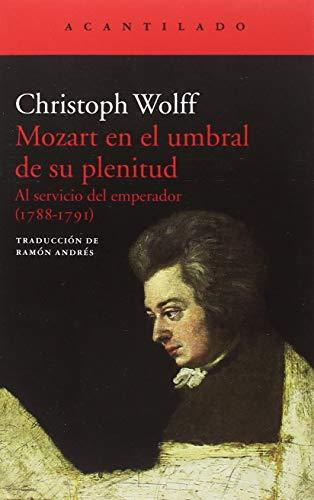 Mozart en el umbral de su plenitud (El Acantilado, Band 305)