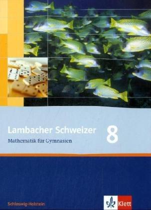 Lambacher Schweizer: Mathematik für Gymnasien, 8. Schuljahr