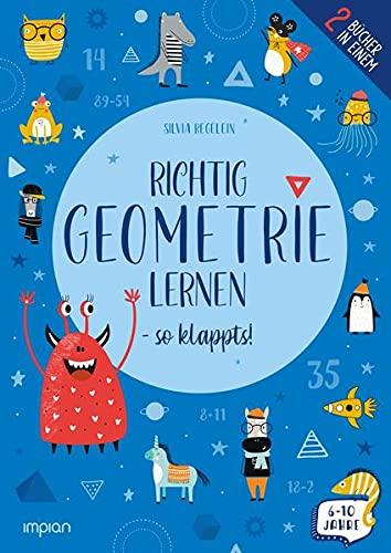 Richtig Geometrie lernen – so klappt´s!: 2 Bücher in einem