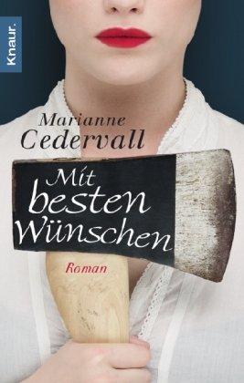 Mit besten Wünschen: Roman