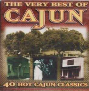 The Very Best of Cajun