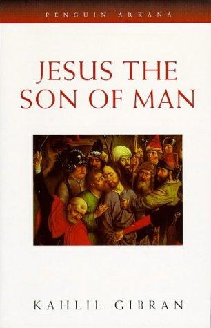 Jesus, the Son of Man (Arkana)