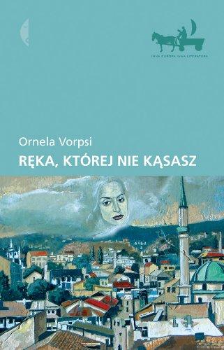 Reka, ktorej nie kasasz (INNA EUROPA INNA LITERATURA)