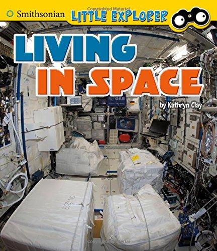 Living in Space (Smithsonian Little Explorer)