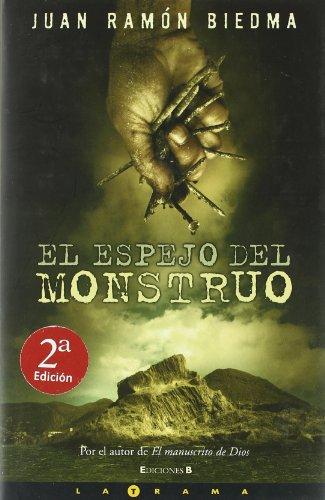 ESPEJO DEL MONSTRUO, EL (LA TRAMA)