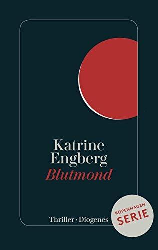 Blutmond: Ein Kopenhagen-Thriller (Kørner & Werner)