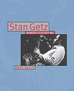 Stan Getz - Nobody Else But Me