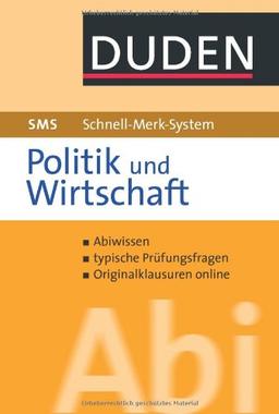 Abi Politik und Wirtschaft: Zentralabitur. Abiwissen. Prüfungsaufgaben. Musterklausuren zum Downloaden