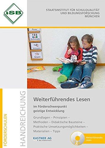 Weiterführendes Lesen im Förderschwerpunkt geistige Entwicklung: Handreichung Förderschulen mit CD