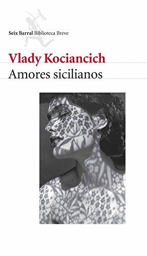 Amores sicilianos (Biblioteca Breve)