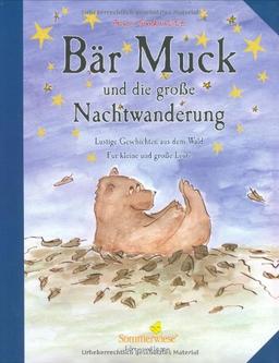 Bär Muck und die große Nachtwanderung