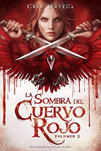 La sombra del cuervo rojo: Volumen 2