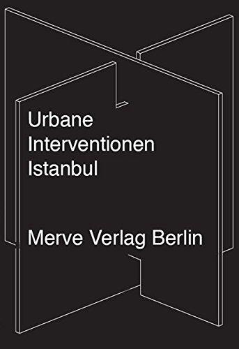 Urbane Interventionen Istanbul: Learning from Gezi? (IMD)