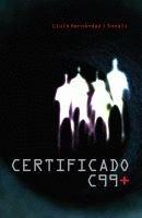 Certificado C99+ (Narrativa singular)