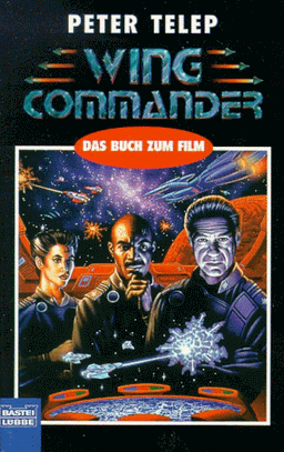 Wing Commander. Der Roman zum Film.