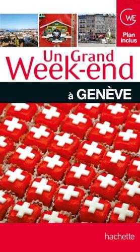 Un grand week-end à Genève