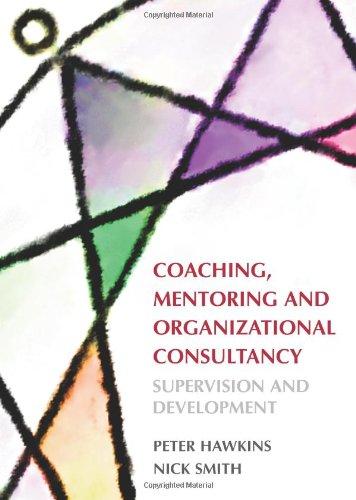 Coaching, Mentoring And Organizational Consultancy: Supervision And Development: Supervision and Development