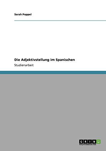 Die Adjektivstellung im Spanischen