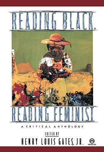 Reading Black, Reading Feminist: A Critical Anthology (Meridian)